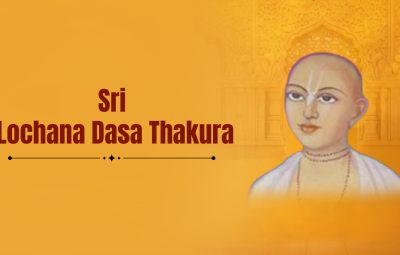 Sri Locana Dasa Thakura