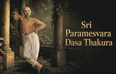 sri paramesvara dasa thakura